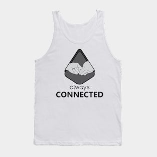 Always Connected - 01 Tank Top